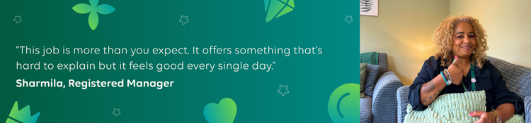 Sharmila quote; “This job is more than you expect. It offers something that’s hard to explain but it feels good every single day.”